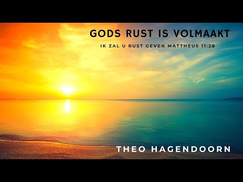 Gods rust is volmaakt | Theo Hagendoorn