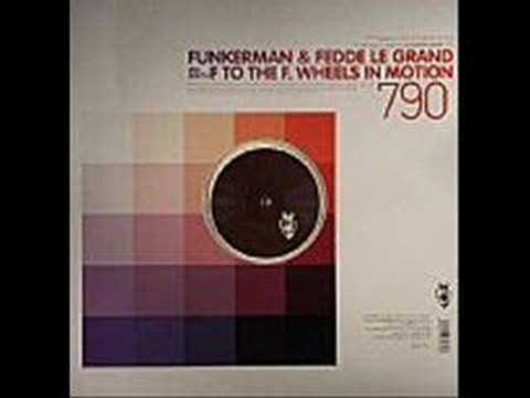 Funkerman & Fedde Le Grand - Wheels In Motion