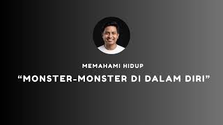 Download lagu Monster-Monster Yang Hidup di Dalam Dirimu II Meditasi mp3