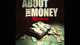 About the Money - T.I. ft. Young Thug (Clean Version)