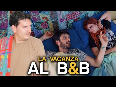 LA VACANZA AL B&B