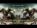 Jis Din Hum Maidan Main Aayenge Tabla Azeem O Shaan Remix DJ Jk Mix Instagram Viral Qawwali