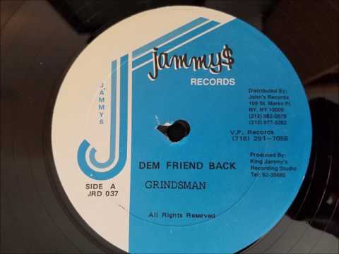 Grindsman - Dem Friend Back - Jammy's 12"
