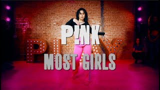 Most Girls | Pink | Brinn Nicole Choreography