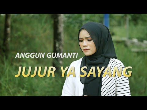 ANGGUN GUMANTI - JUJUR YA SAYANG (OFFICIAL MUSIC VIDEO) | LAGU MELAYU TERBARU