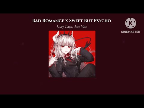 Bad Romance x Sweet But Psycho (Mashup) || Lady Gaga, Ava Max