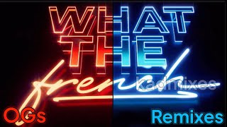 Cover art for What The French  Remixes Mashup