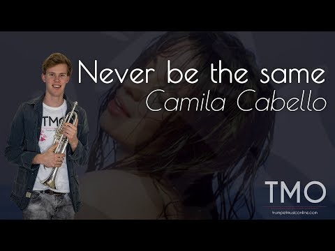 Camila Cabello - Never be the same (TMO Cover)