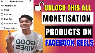 Paano ma unlock ang mga monetization products ni facebook reels [step by step] full tutorial