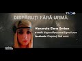 DISPĂRUȚI FĂRĂ URMĂ Episodul 9 Viața Din Vis Cazul Alexandra Elena Șerban 26 11 2020 TVR 1