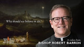 Why Should We Believe in Sin? (Advent Reflections)