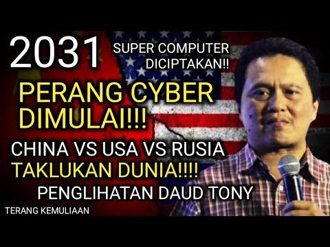 HORRIBLE!! DAUD TONY'S VISION OF 2031 CYBER WAR CHINA, AMERICA & RUSSIA! SUPER COMPUTERS TO RULE ...