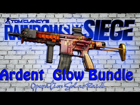 Ardent Glow Bundle | Y7S4 Operation Solar Raid Seasonal Weapon Skin | Rainbow Six Siege