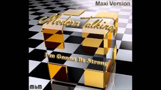 Modern Talking - I&#39;m Gonna Be Strong Maxi Version (mixed by Manaev)