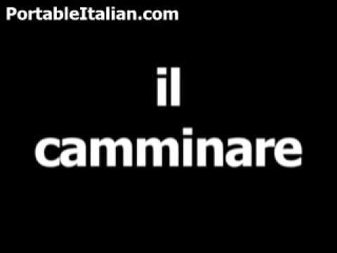 Italian word for walking is il camminare