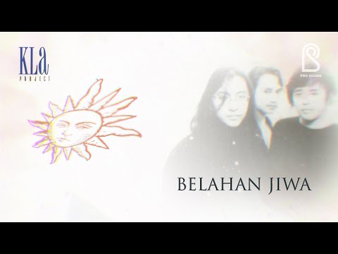 KLa Project - Belahan Jiwa | Official Lyric Video