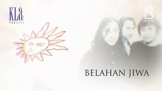 KLa Project - Belahan Jiwa | Official Lyric Video