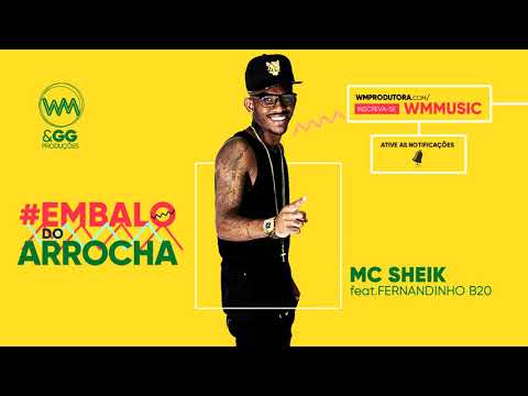 Mc Sheik - Embalo do Arrocha