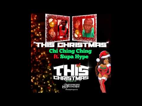 Chi Ching & Supa Hype - This Christmas - Suspectz Productions - Dec 2013