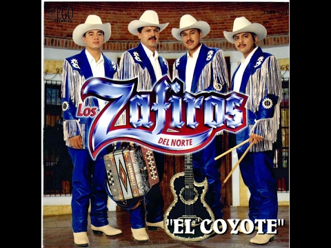 Carga Curada - Los Zafiros De Norte...(El Coyote)
