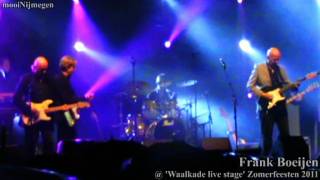 Frank Boeijen - Tot bloedens toe @ Waalkade live stage Zomerfeesten 2011