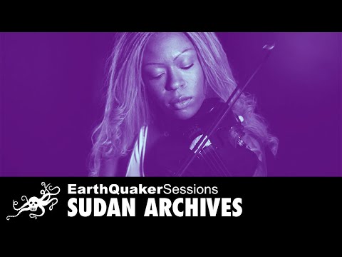 EarthQuaker Sessions Ep. 41 - Sudan Archives "Wake Up/Nont For Sale/An Improv" | EarthQuaker Devices