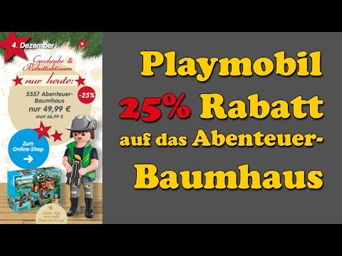 25% Rabatt auf auf das Playmobil Abenteuer Baumhaus 5557 - 04.12.2015