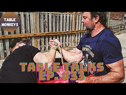INTRO to TABLE MONKEYS | TABLE TALKS EP. #33 | ARM WRESTLING