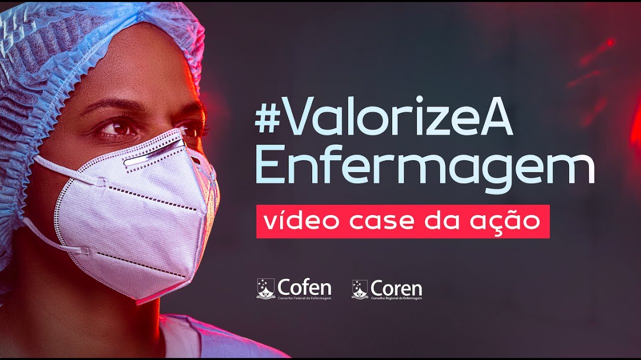 #Valorize a Enfermagem | Vídeo case da ação