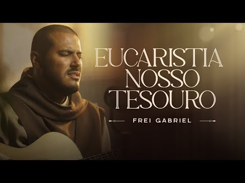 Eucharist Our Treasure | Friar Gabriel CMES