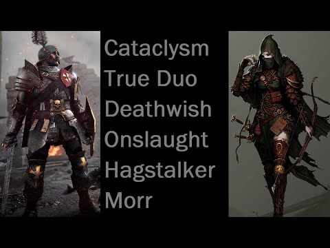 Cataclysm True Duo - Deathwish Onslaught - Hagstalker PoV - Garden of Morr
