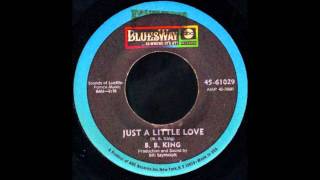 1969_496 - B.B. King - Just A Little Love - (45)