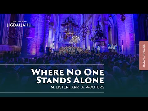 Where No One Stands Alone | Chr. Koor Jigdaljahu