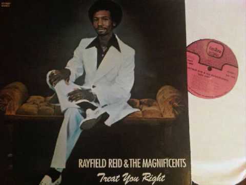 Treat You Right ~ Rayfield Reid & the Magnificents.wmv