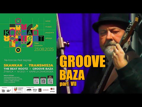 Koncao Fest 2025 - Groove Baza - Part VII