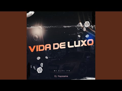 Vida de Luxo