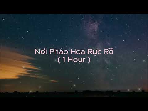 'Nơi Pháo Hoa Rực Rỡ (Đi Để Trở Về 8)' | ( 1 Hour ) - Orange x Hoàng Dũng x Cẩm Vân x Hứa Kim Tuyền