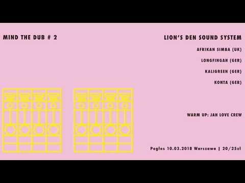 Mind the Dub #2 - Lion’s Den SOUNDSYSTEM
