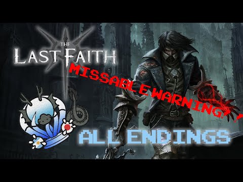 THE LAST FAITH - HOW TO GET ALL 3 ENDINGS IN 1 PLAYTHROUGH