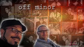 "Off minor" personaggi e storie ai confini del jazz: Tommy Flanagan