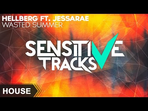 Hellberg ft. Jessarae - Wasted Summer