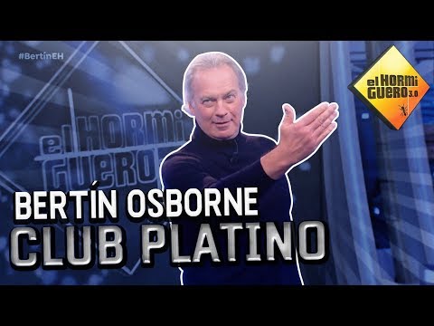 Bertín Osborne - Club Platino - El Hormiguero