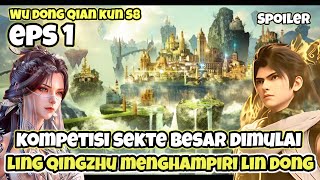 Download lagu WU DONG QIAN KUN SEASON 8 EPS 1 ~ Kompetisi Sekte Besar Dimulai Ling Qingzhu Menghampiri Lin Dong mp3