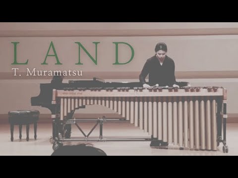 Land for marimba solo - T. muramatsu