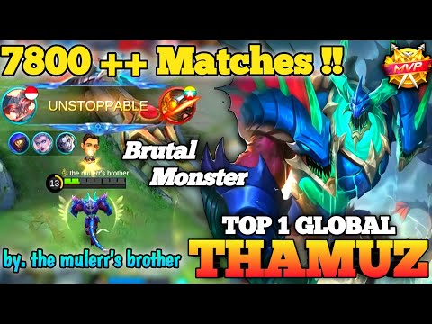 Brutal Monster Aggressive Mvp Gameplay !! Thamuz Best Build 2021 | Top 1 Global Thamuz ~ MLBB