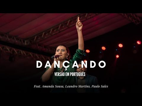 Dançando- Gateway worship Español (DANZANDO) Em português| Cover Amanda Sousa