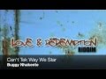 Buggy Nhakente Can T Tek Way We Star Love And Redempton Riddim