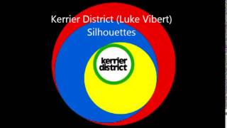 Kerrier District (Luke Vibert) - Silhouettes