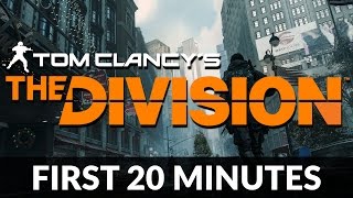 Tom Clancy's The Division: First 20 Minutes Gameplay PC Playthrough No Commentary