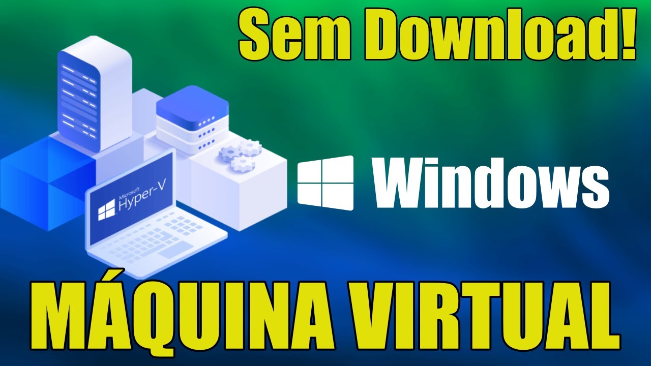 HOW TO CREATE A VIRTUAL MACHINE WITH MICROSOFT HYPER-V